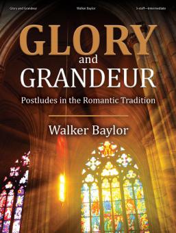 Glory and Grandeur 