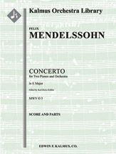Concerto for Two Pianos and Orchestra in E (No. 1), MWV O 5 