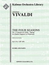 The Four Seasons, No. 1: Concerto for Violin in E - Spring (Le Quattro Stagioni: La Primavera, RV269/F.I: 22) 