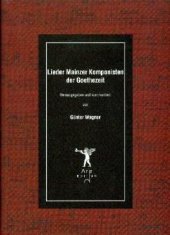 Lieder Mainzer Komponisten der Goethezeit 