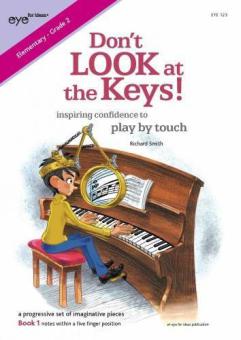 Don't Look at the Keys! Book 1 