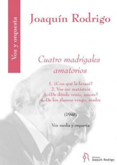 Cuatro Madrigales Amatorios 