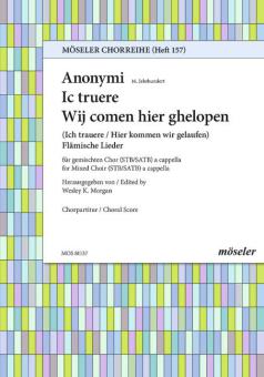 Ic truere / Wij comen hier ghelopen Standard