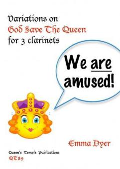 We Are Amused! - Variations on God Save The Queen 
