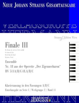 Der Zigeunerbaron - Finale III (Nr. 18) RV 511A/B/C-18.A/B/C 