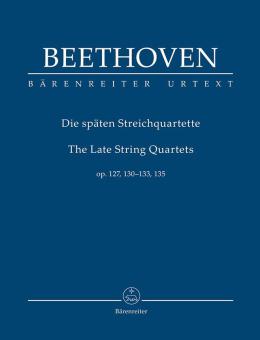The Late String Quartets op. 127, 130-133, 135 Standard