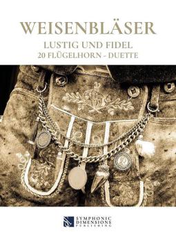Weisenbläser - Lustig und Fidel 