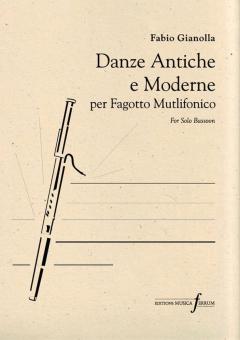 Danze antiche e moderne per fagotto mutlifonico 