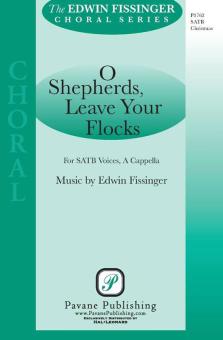 O Shepherds Leave Your Flocks Standard
