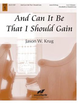 And Can It Be That I Should Gain 