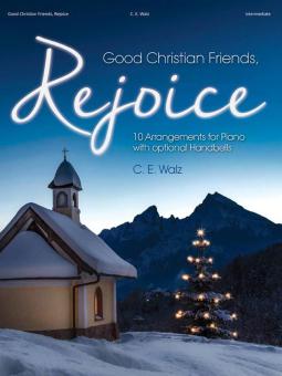 Good Christian Friends, Rejoice 