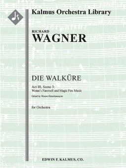 Die Walkuere: Act III, Sc. 3: Wotan's Farewell and Magic Fire Scene 