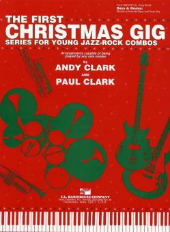 The First Christmas Gig Bass & Drums Book 