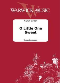 O Little One Sweet 