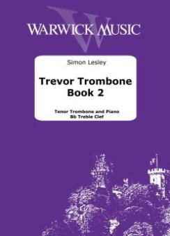 Trevor Trombone Book 2 