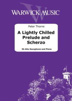 A Lightly Chilled Prelude and Scherzo 