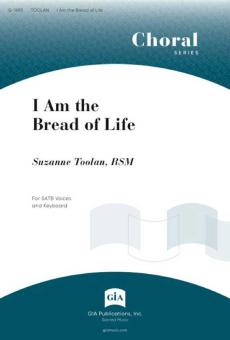 I Am the Bread of Life 