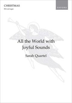 All the World with Joyful Sounds 