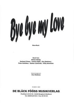 Bye bye my love 