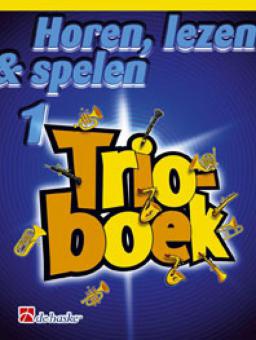 Horen, lezen & spelen - Trioboek 1 