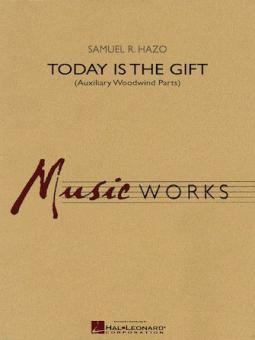 Today Is The Gift 