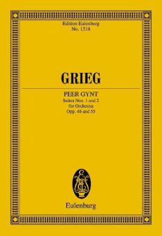 Peer Gynt Suites Nos. 1 and 2 Op. 46 / Op. 55 