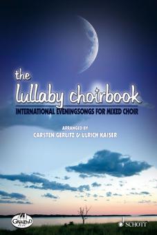 The Lullaby Choirbook 