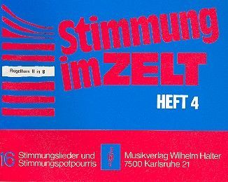 Stimmung im Zelt Heft 4 
