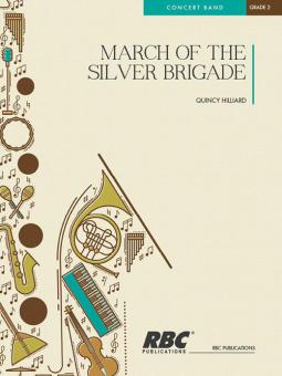 March Of The Silver Brigade 