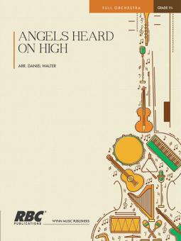 Angels Heard On High 
