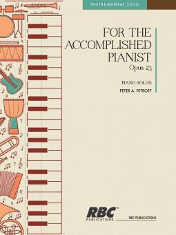 For The Accomplished Pianist, op. 23 Piano Solo Collection 