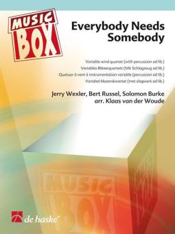 Everybody Needs Somebody 