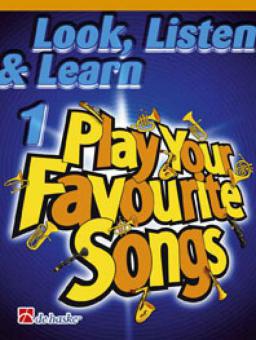Look, Listen & Learn 1: Play Your Favourite Songs 