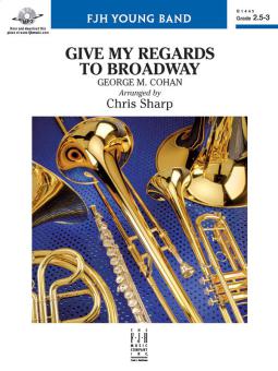 Give My Regards to Broadway 