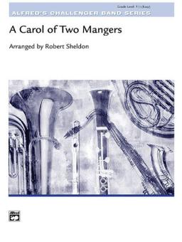 A Carol of Two Mangers 