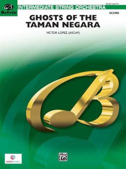 Ghosts of the Taman Negara 