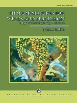 Three Miniatures For Winds And Percussion 