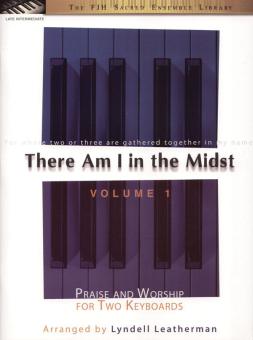There Am I in the Midst 1 