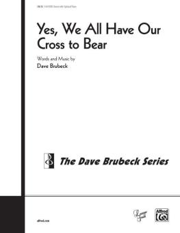 Yes, We All Have Our Cross to Bear Download