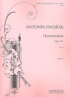 Humoresques Op. 101/5-8 Vol. 2 