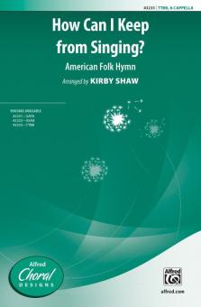 How Can I Keep from Singing? Download