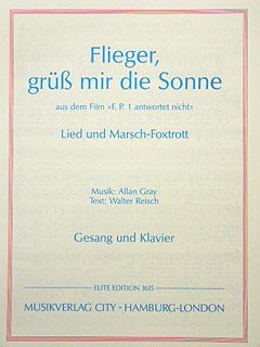 Flieger, grüss mir die Sonne 