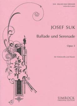 Ballad And Serenade Op. 3 