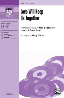 Love Will Keep Us Together 