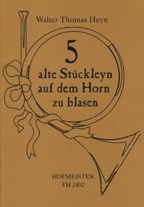 5 alte Stückleyn auf dem Horn zu blasen 