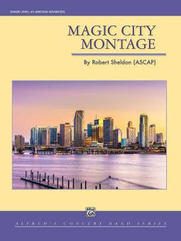Magic City Montage 