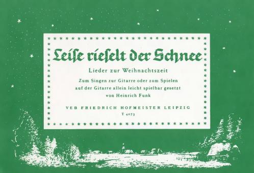 Leise rieselt der Schnee 