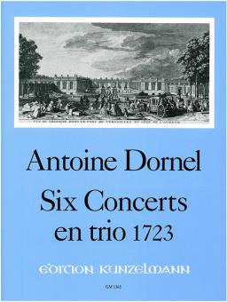Six Concertos en trio (1723) 