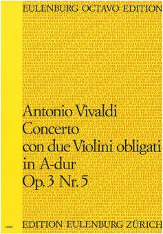 Concerto con 2 Violini obligati in A-dur op. 3 Nr. 5 