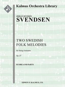 Two Swedish Folk Melodies, Op. 27 